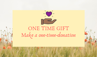 ONE TIME GIFT Make a one-time-donation 2